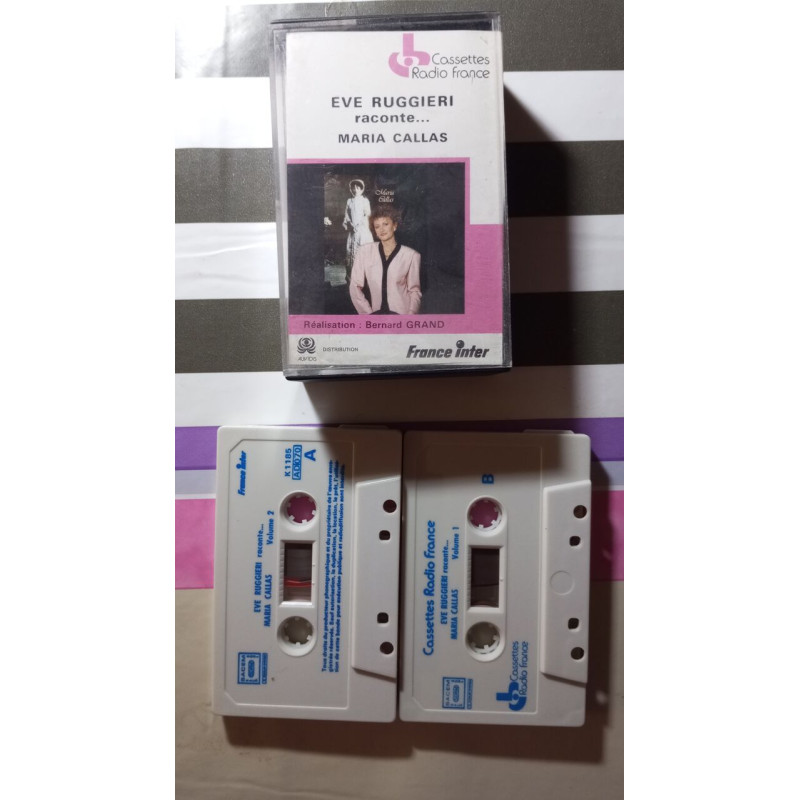 K7 Audio - Eve Ruggieri raconte... Maria Callas