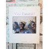 Vive l'amitié