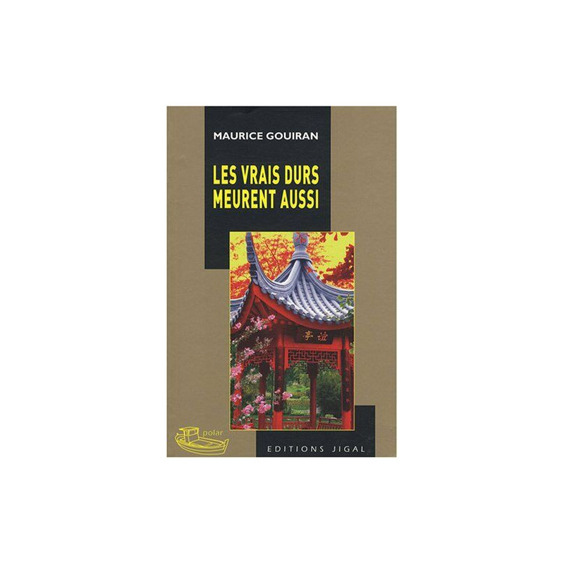 Les vrais durs meurent aussi