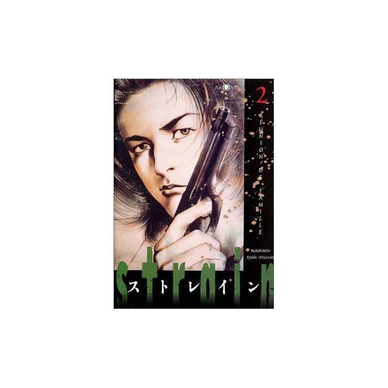 Strain tome 2 : Réunion de famille