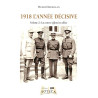 1918 l'année décisive 2ème tome