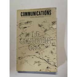 Communications Le continent gris