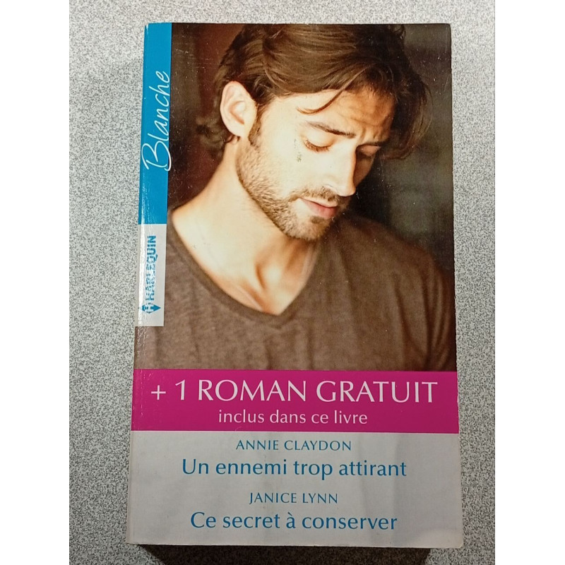 Un ennemi trop attirant / Ce secret à conserver