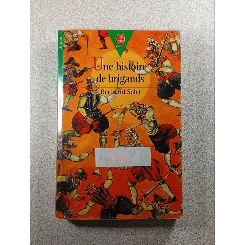 Une histoire de brigands