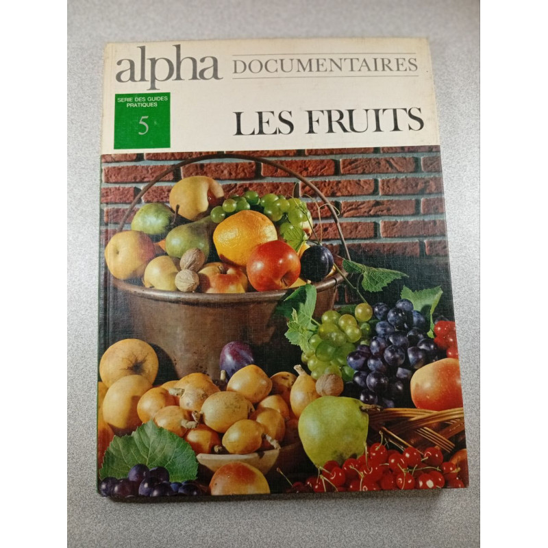 Alpha 5 - Les fruits