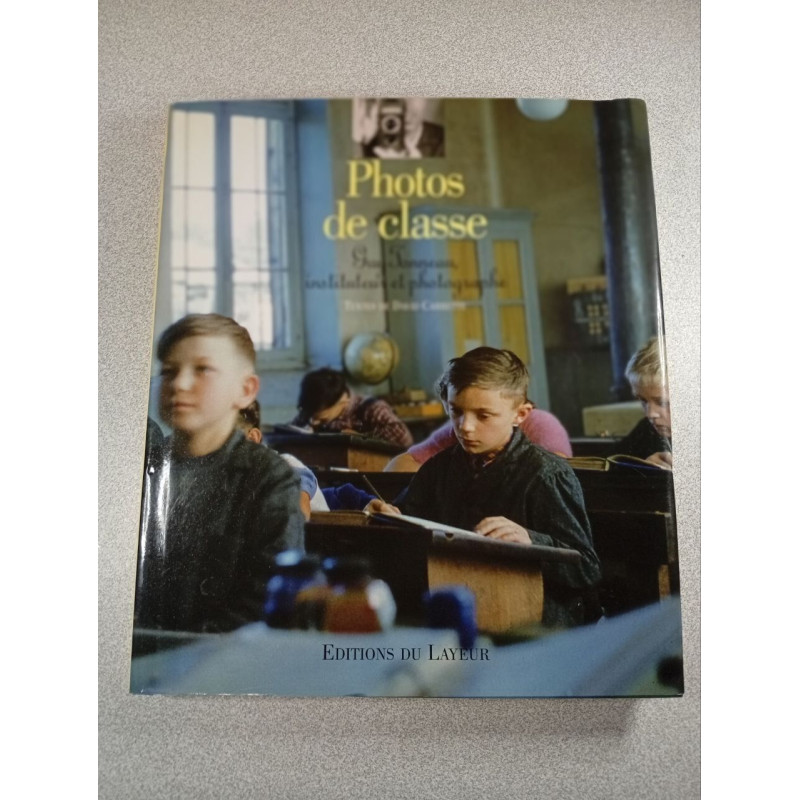 Photos de classe : Guy Tonneau instituteur et photographe