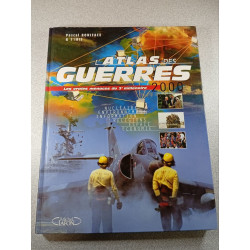 L'Atlas des guerres 2000 : Les vraies menaces du 3e millénaire