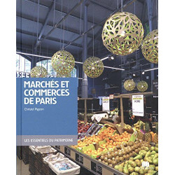 Marchés et boutiques de Paris