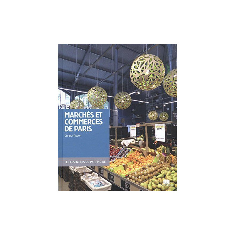 Marchés et boutiques de Paris