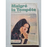 Malgré la tempête