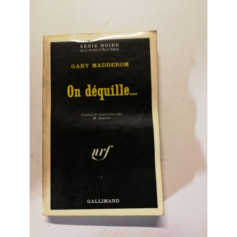 On déguille