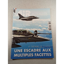 Air Actualités n°721 Une escadre aux multiples facettes