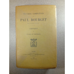 Œuvres complètes de Paul Bourget Critique 1 2 - Essais de...