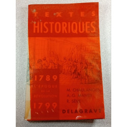 Textes historiques 1789-1799 / l'époque de la revolution
