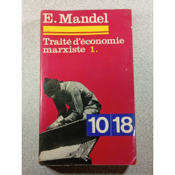 Traité d'économie marxiste 1