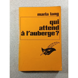 Qui attend à l'auberge