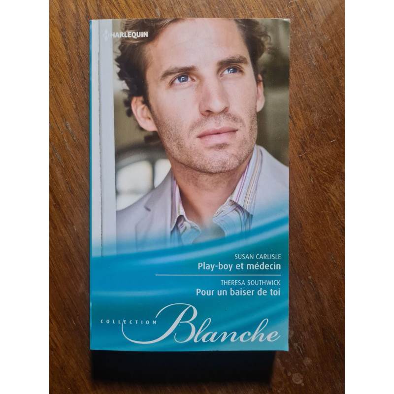 Play-boy et médecin / Pour un baiser de toi