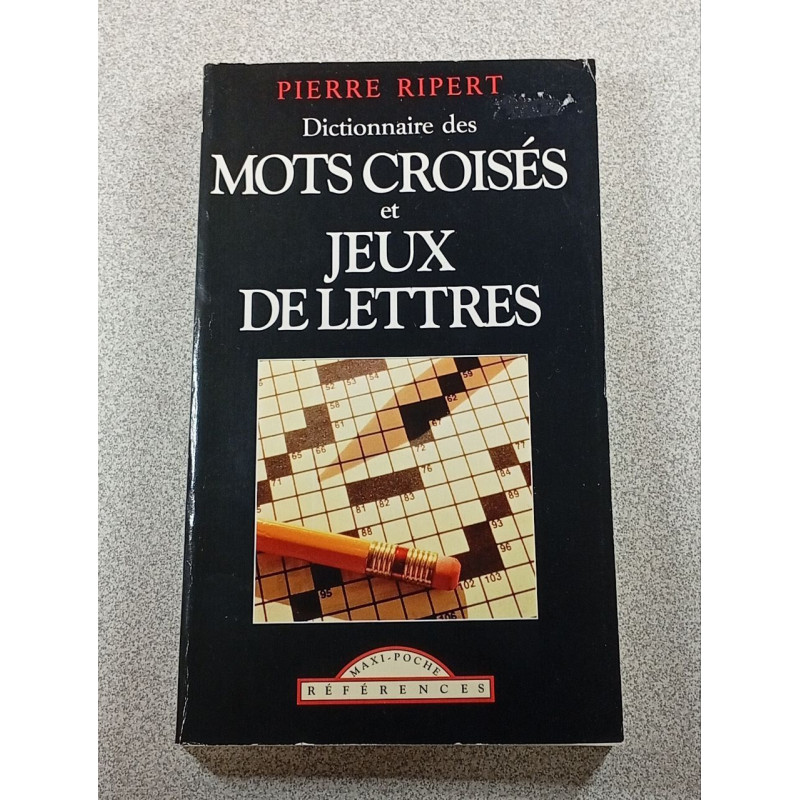 Dictionnaire des mots croisés et jeux de lettres