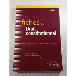 Fiches de droit constitutionnel 6e édition