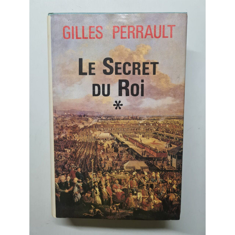 Le secret du roi. tome 1