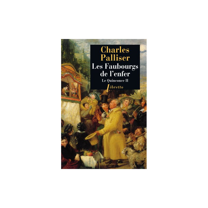 Le Quinconce tome 2 : Les Faubourgs de l'enfer