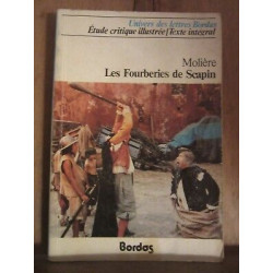 molière Les fourberies de scapin Univers des lettres bordas