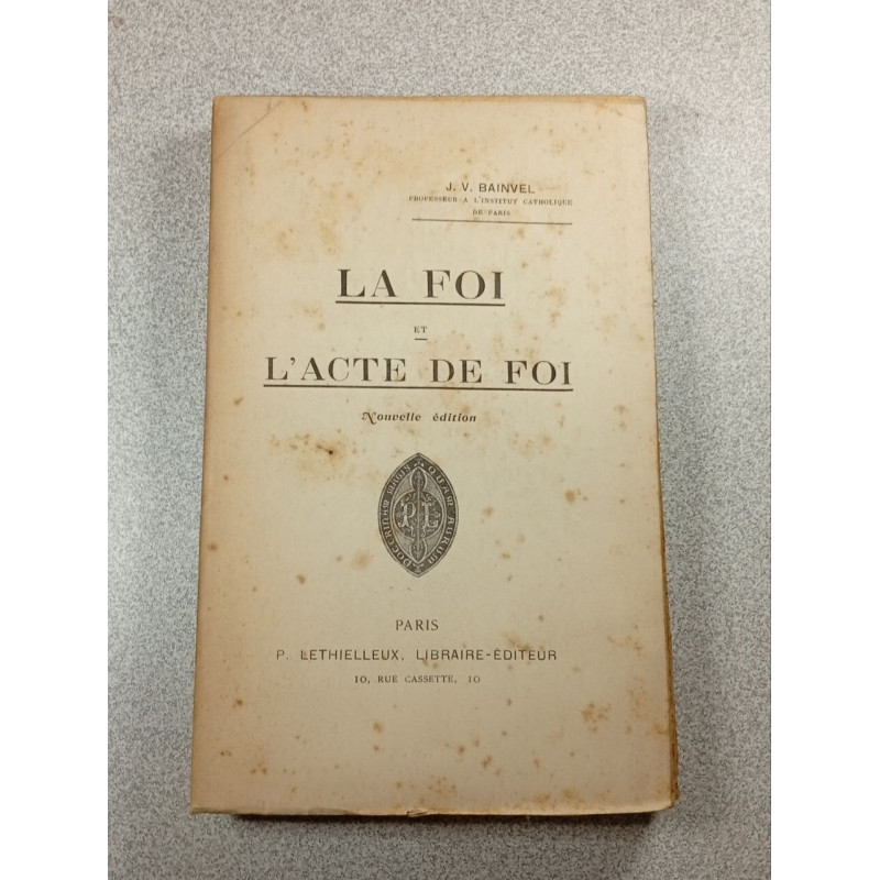 La Foi et l'Acte de Foi