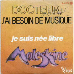 Docteur J'ai Besoin De Musique / Je Suis Née Libre