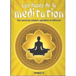 Bases de la Méditation (les)