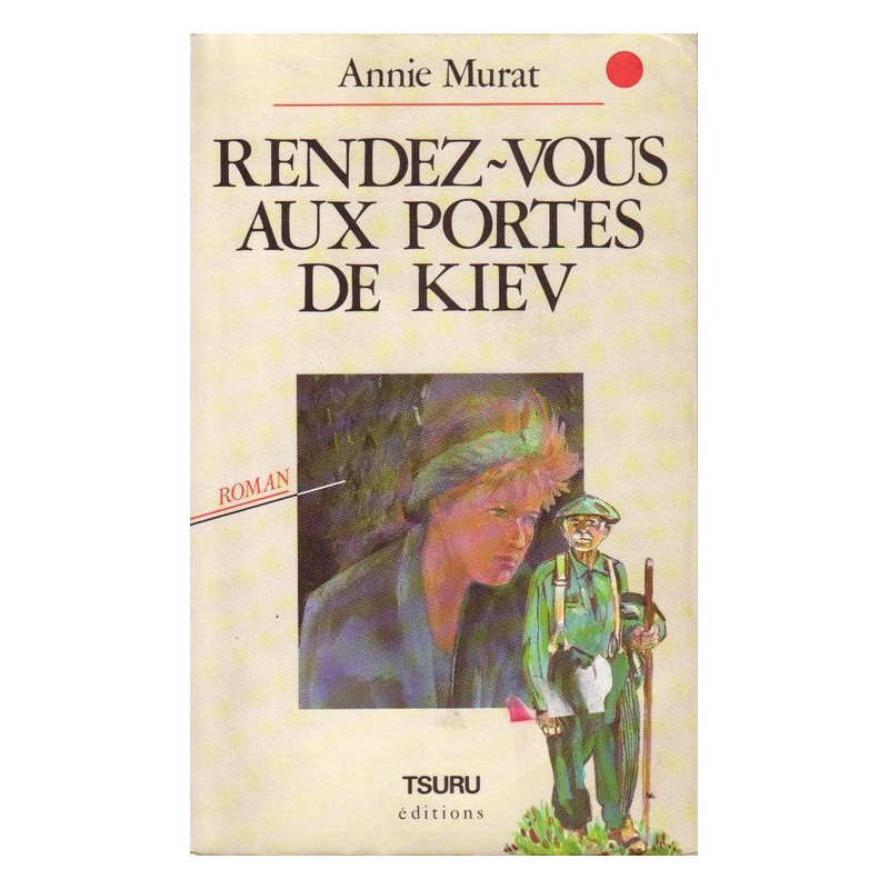 rendez-vous aux portes de Kiev