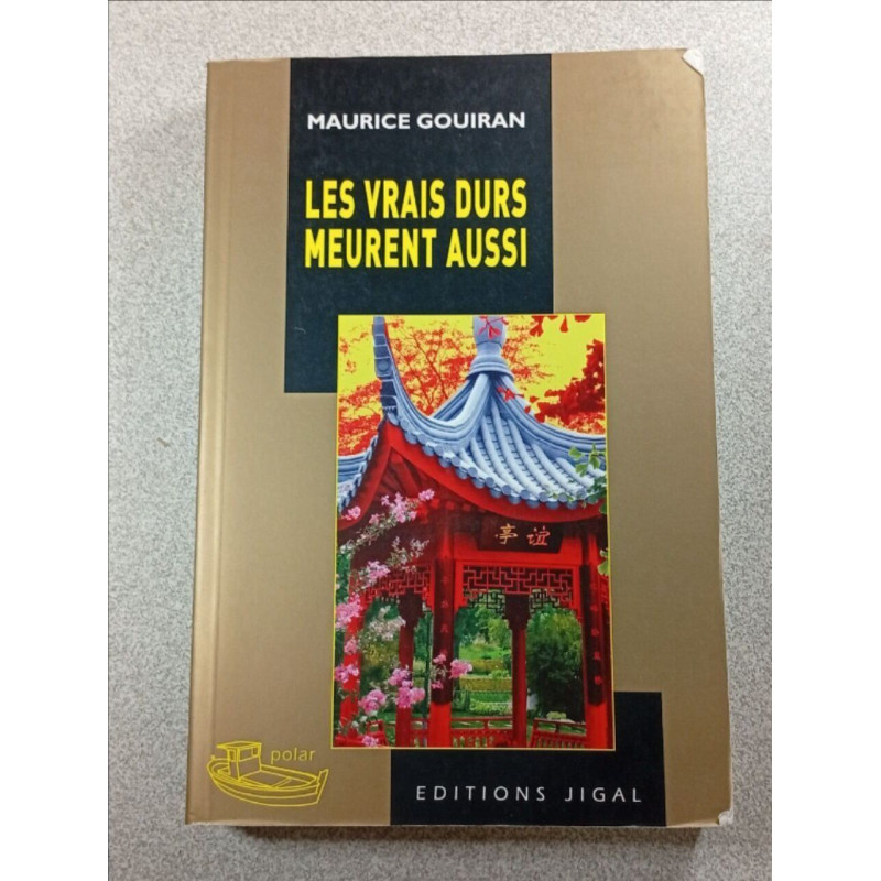 Les vrais durs meurent aussi