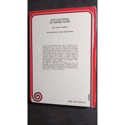 Sur les pistes du Grand Nord (Collection Spirale)