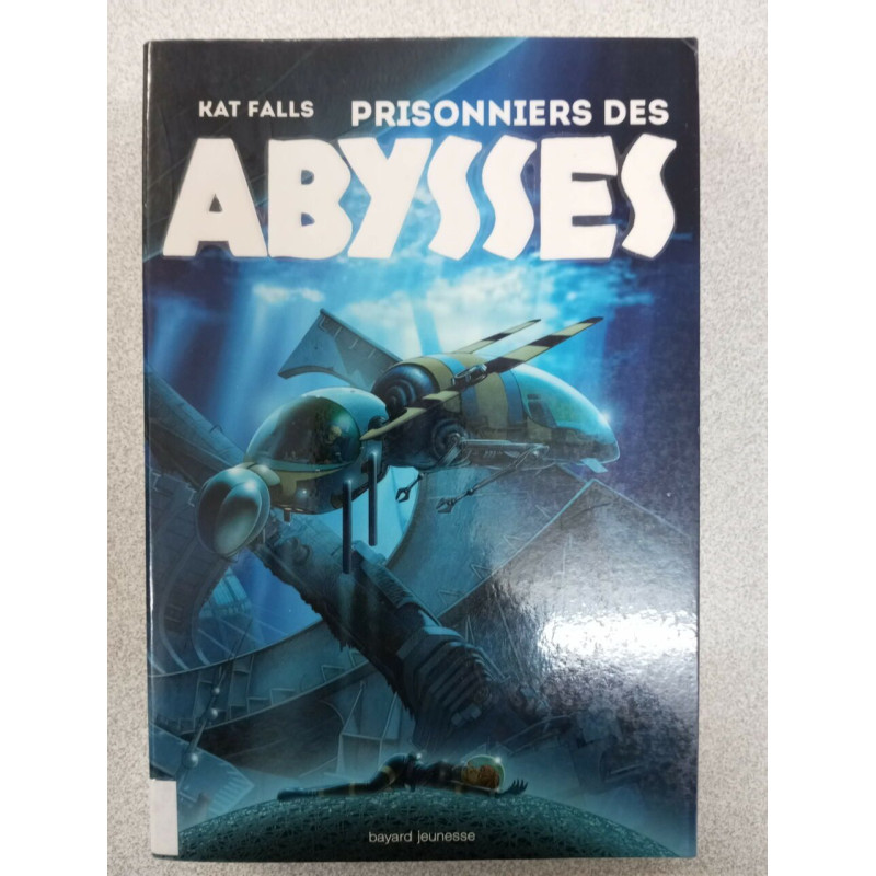 Prisonniers des abysses