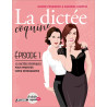 La Dictee Coquine® - épisode 1: Tome 1 15 dictées érotiques pour...