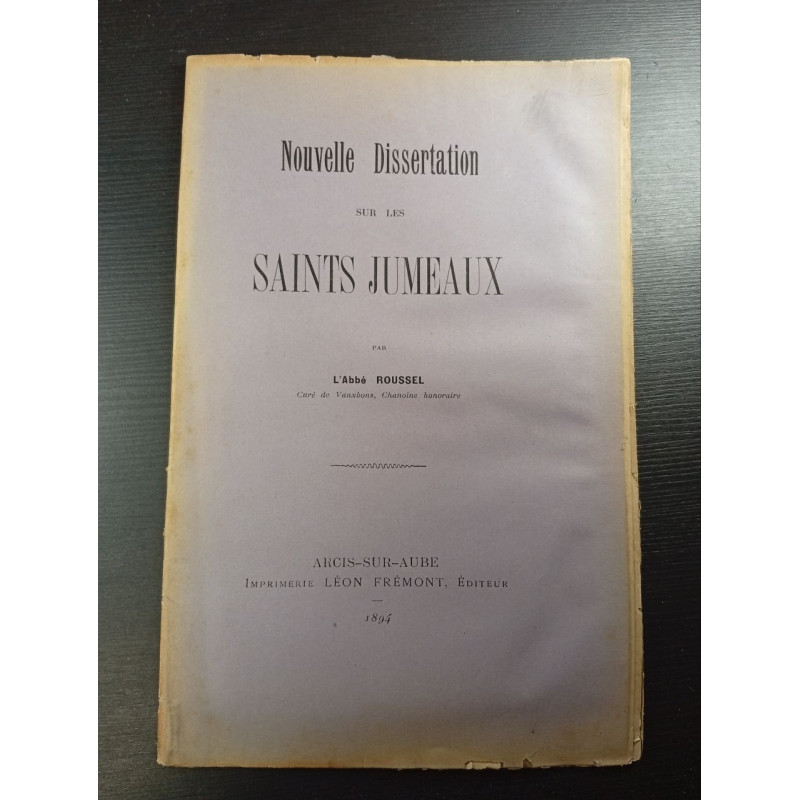 Nouvelle Dissertation sur les Saints Jumeaux