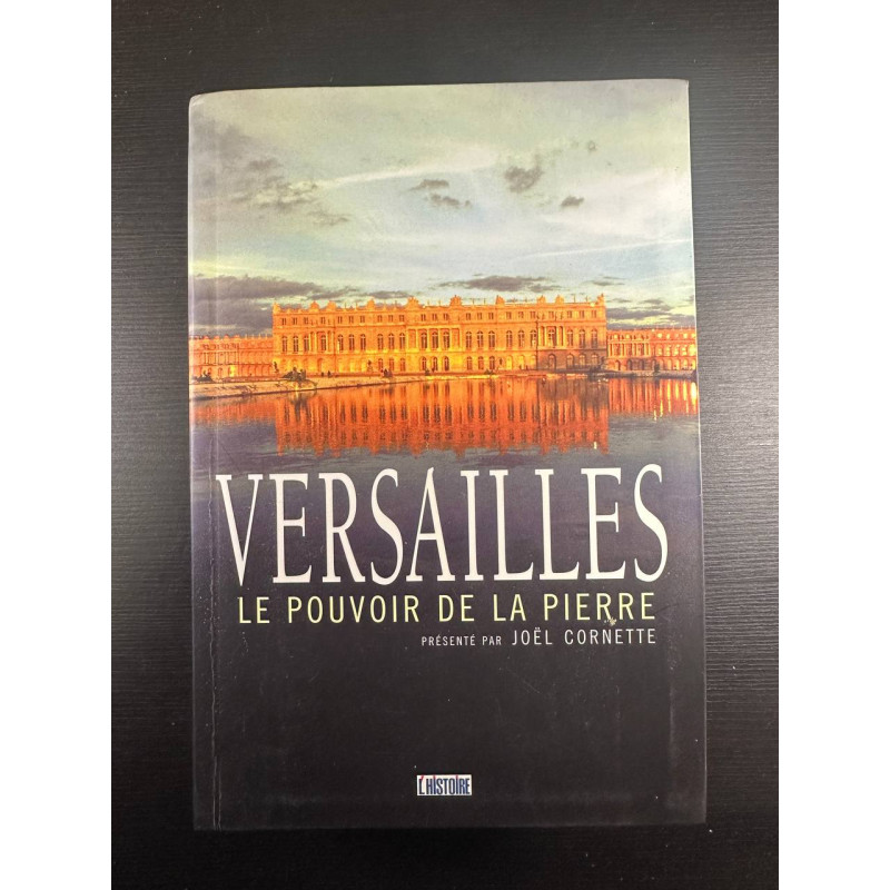 Versailles le pouvoir de la pierre