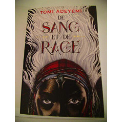 DE SANG ET DE RAGE