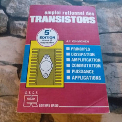 Emploi rationnel des transistors : principes dissipation...