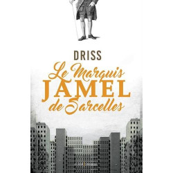 Le marquis Jamel de Sarcelles