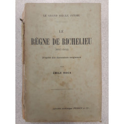 Le règne de Richelieu (1617-1642)
