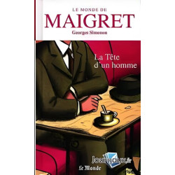 Le Monde de Maigret Volume 5: La Tête d'un homme
