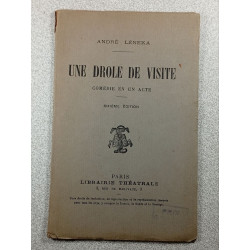 UNE DROLE DE VISITE Comédie en un acte