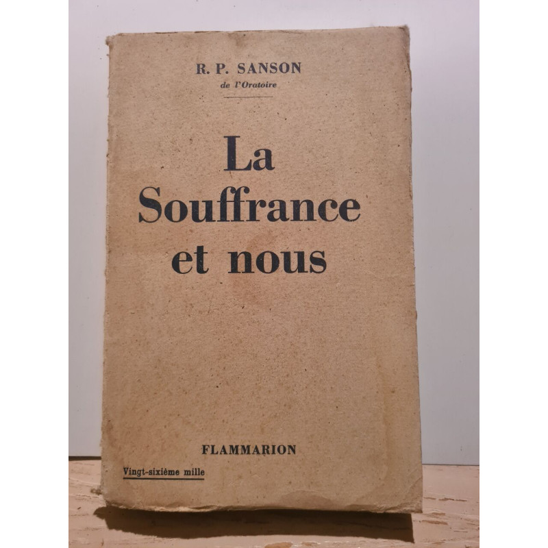 La Souffrance et nous