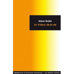 La Valeur de la Vie (Medecine et Sciences Humaines Band 12)