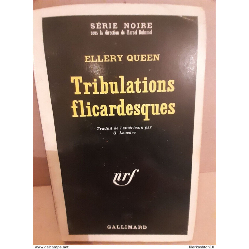 Ellery queen Tribulations flicardesques gallimard