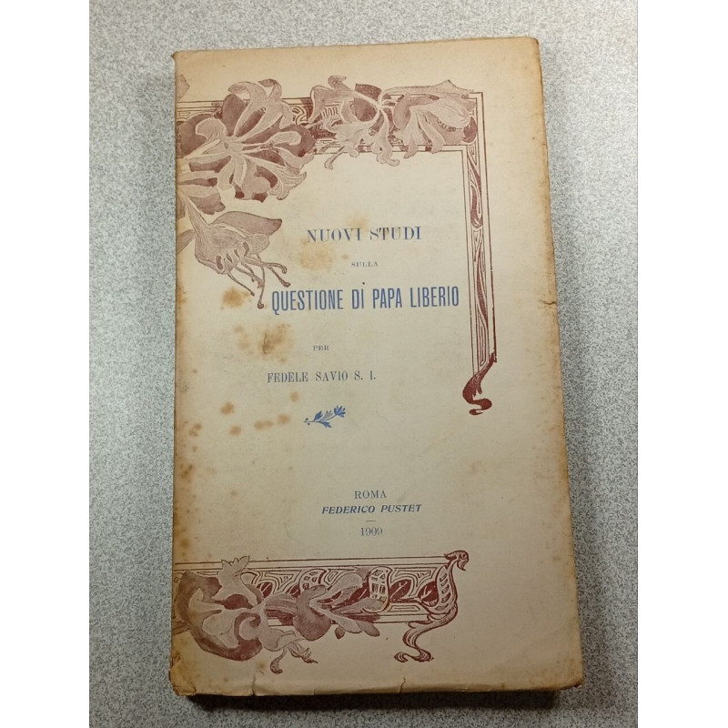Nuovi studi sulla questione di Papa Liberio