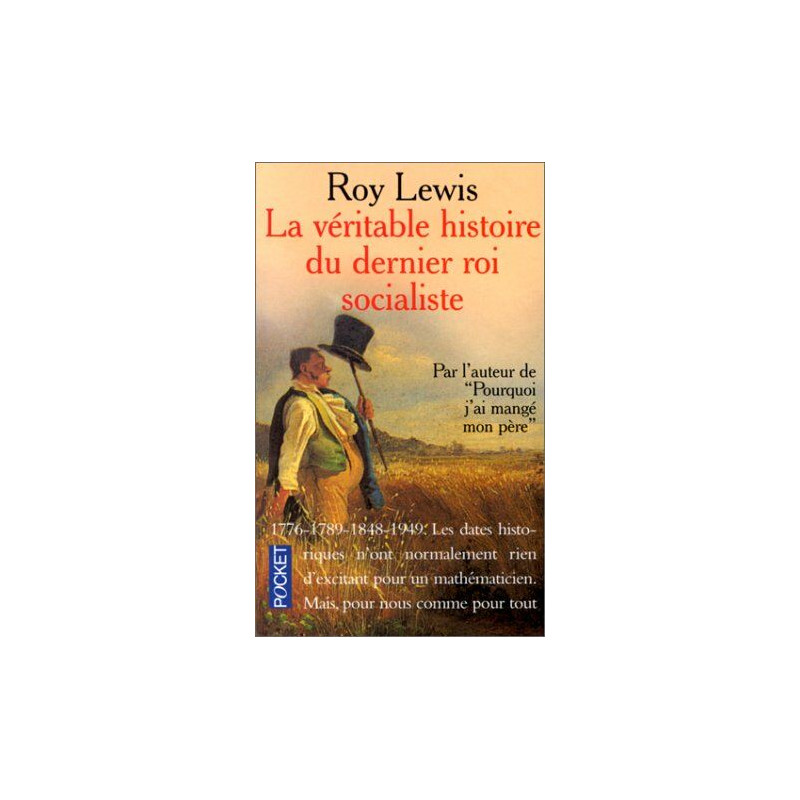 La véritable histoire du dernier roi socialiste