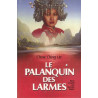 Le Palanquin Des Larmes