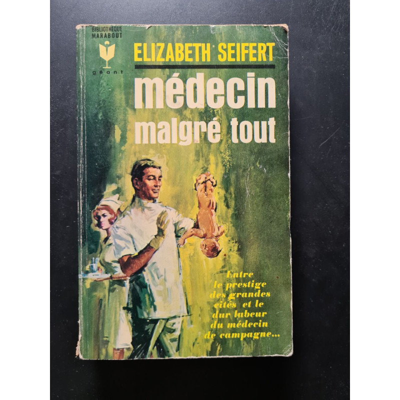 Médecin malgré tout