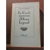 Les vies parallèles Le Cercle amoureux d'Henry Legrand Gallimard